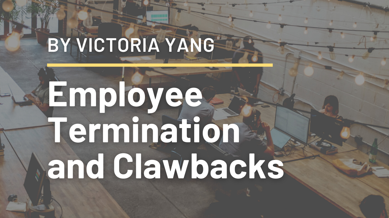 Employee Termination and Clawbacks