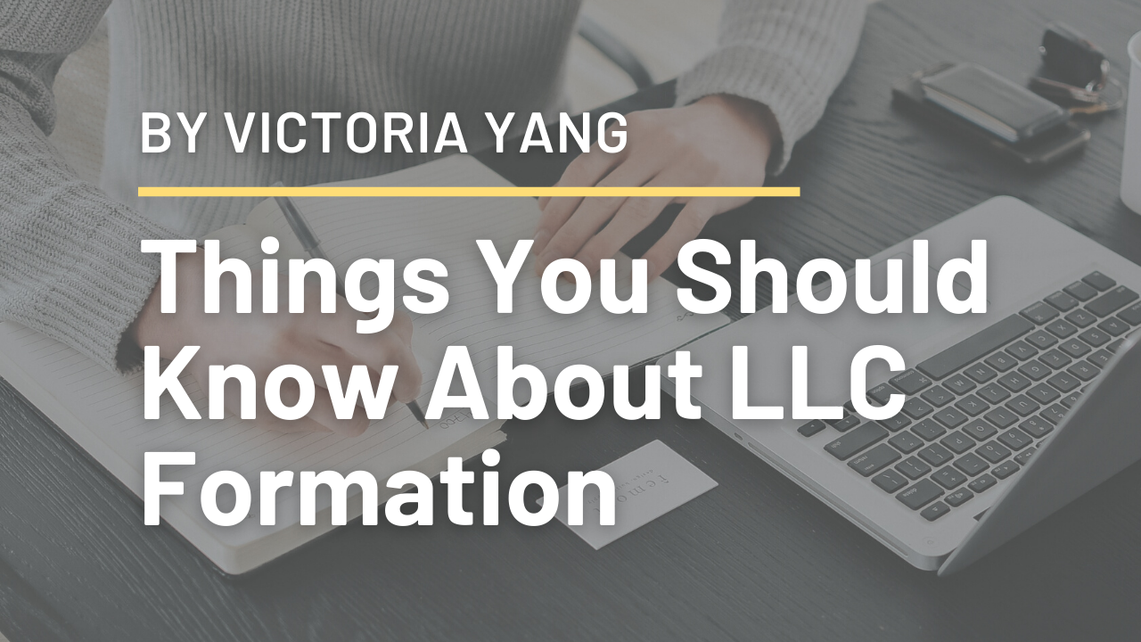 Things You Should Know About LLC Formation