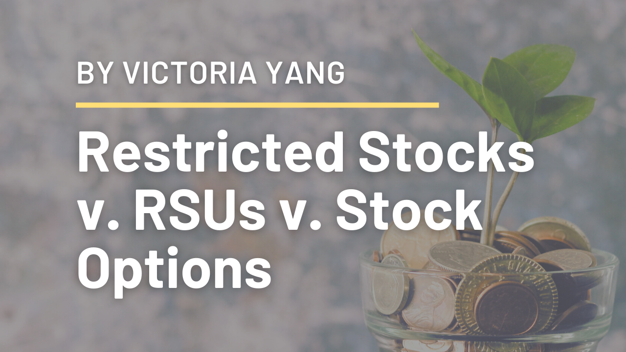 Employee Incentive Plans: Restricted Stocks v. RSUs v. Stock Options 